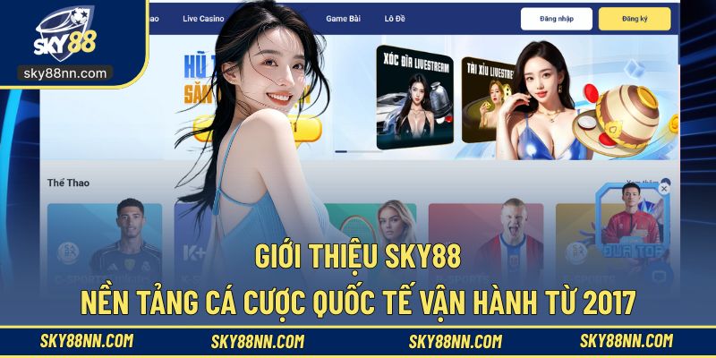 Thông tin khái quát về nền tảng cá cược xanh chính SKY88